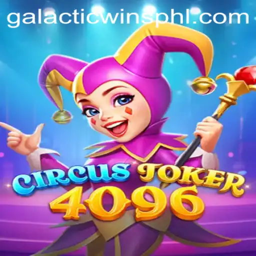 CircusJoker4096: Unveiling the Galactic Wins Adventure